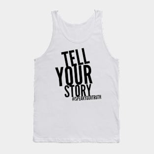 Tell Your Story Me Too Tank Top